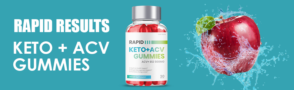 rapid keto acv gummies